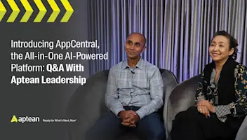 Introducing AppCentral, the All-in-One AI-Powered Platform: Q&A With Aptean Leadership TVN Reddy and Jenny Peng.