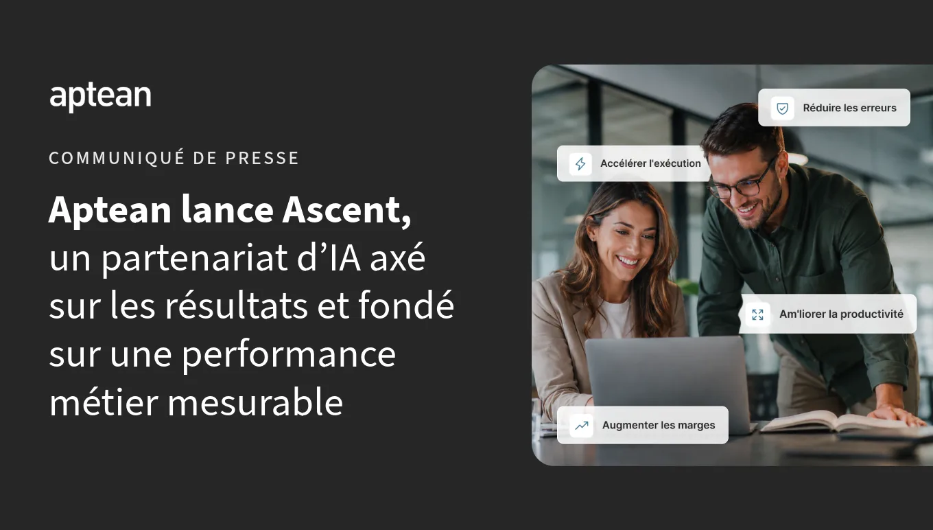 Aptean lance Ascent, un partenariat d’IA axé sur les résultats et fondé sur une performance métier mesurable