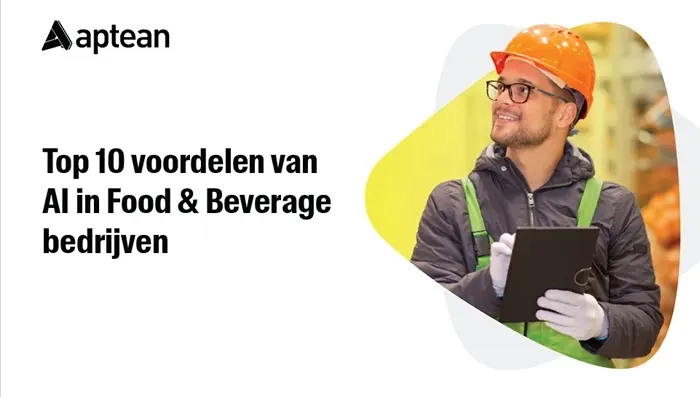 Top 10 voordelen van AI in Food & Beverage bedrijven