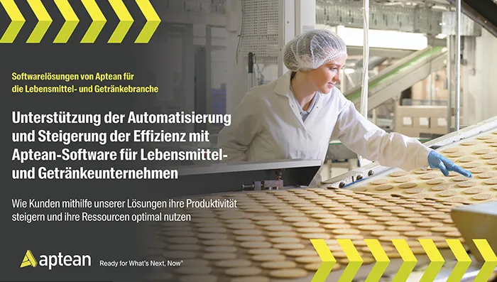 Unterstützung der Automatisierung und Steigerung der Effizienz mit Aptean- Software für Lebensmittel- und Getränkeunternehmen