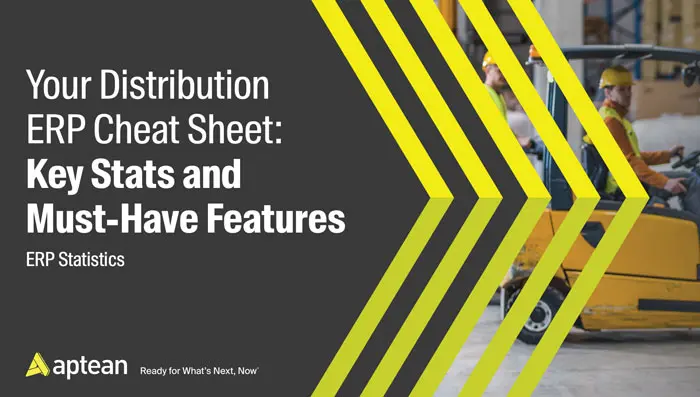 Your Distribution ERP Cheat Sheet: Key Stats and Must-Have Features