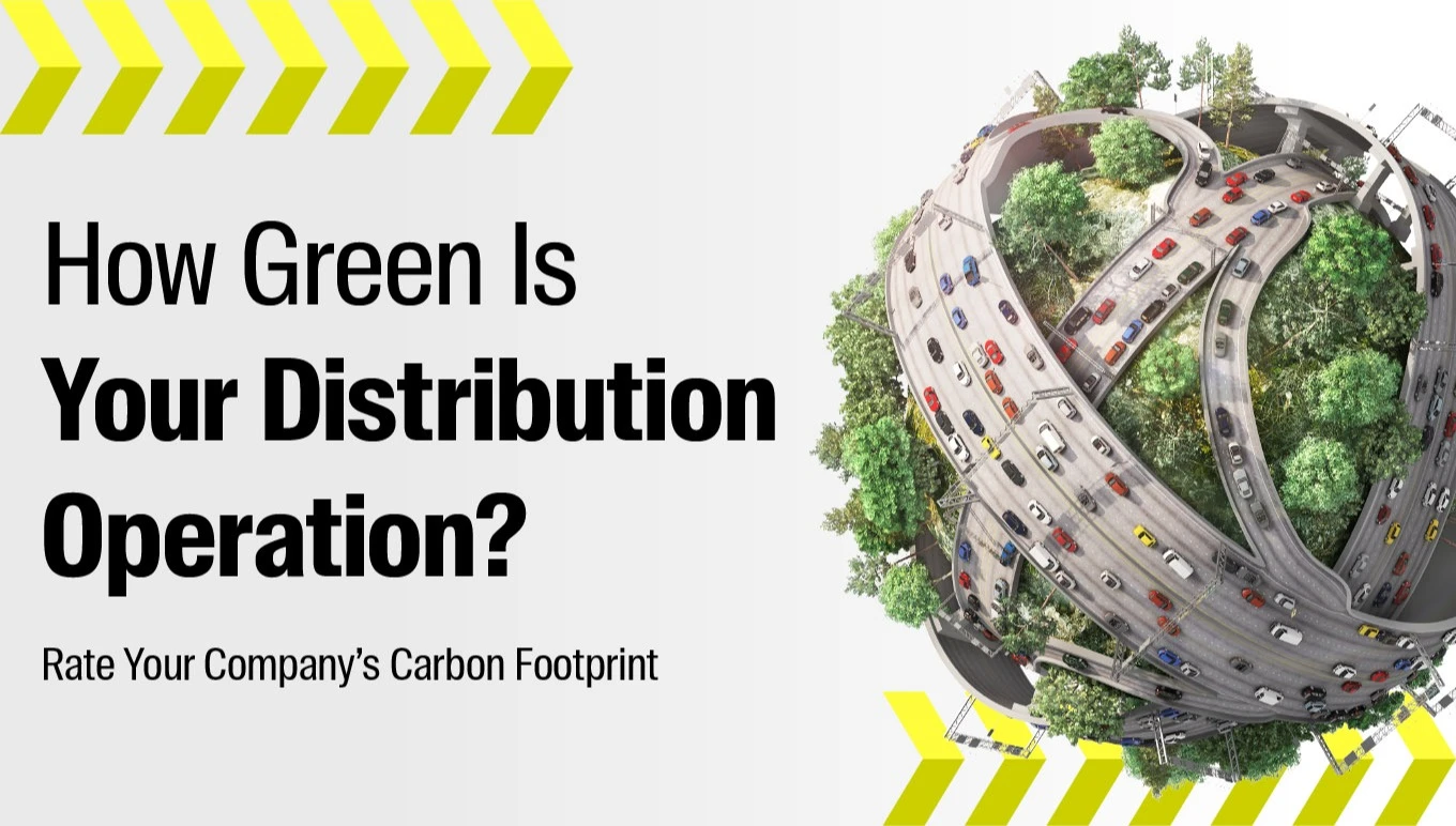 How Green is Your Distribution Operation: Rate Your Company's Carbon Footprint