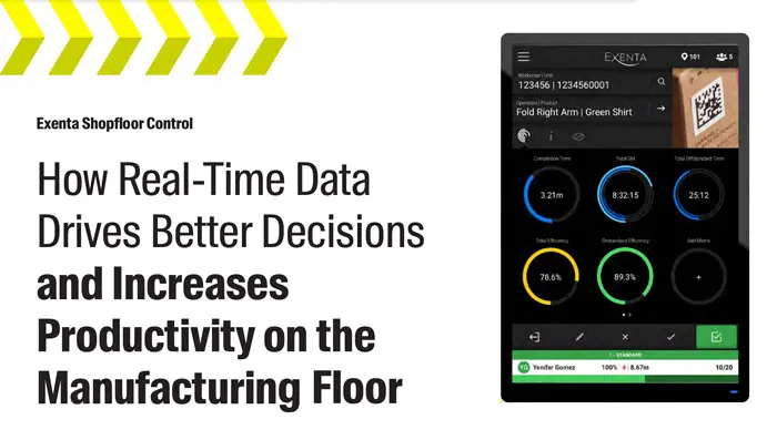 Exenta Shopfloor Control MES Whitepaper: How Real-Time Data Drives Better Decisions and Increases Productivity on the Manufacturing Floor