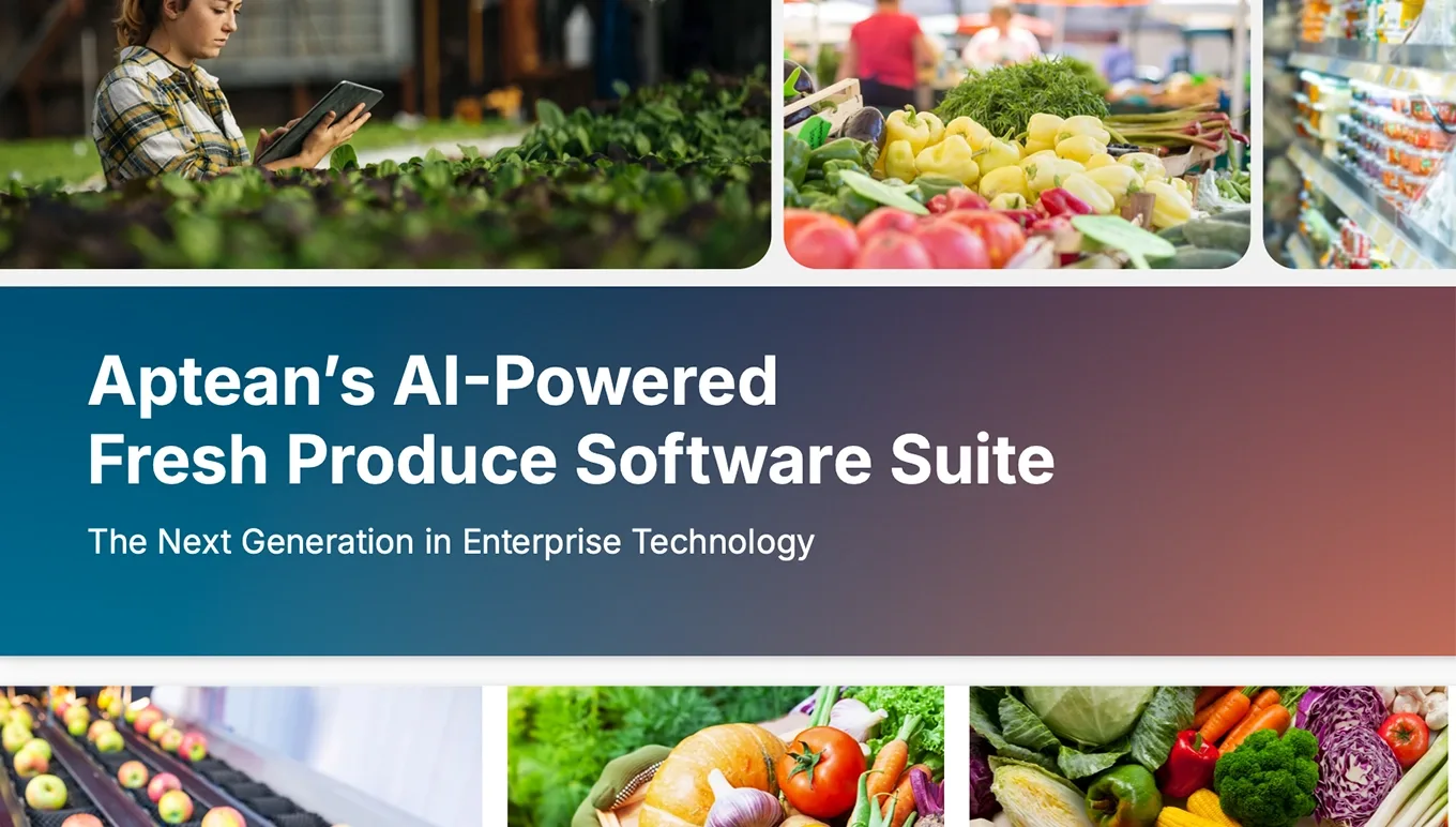 Aptean’s AI-Powered Fresh Produce Software Suite