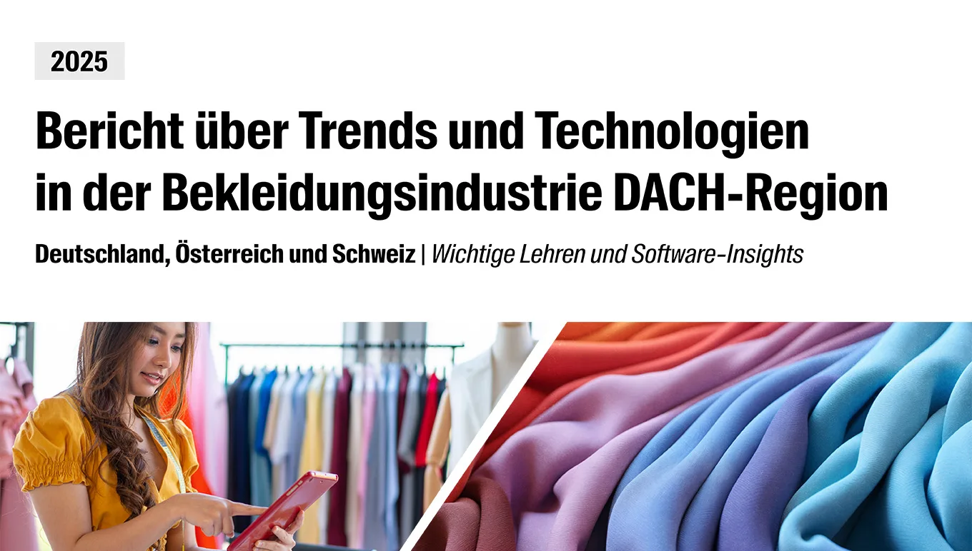 Trend- und Technologie-Report 2025 für Bekleidungs- und Textilunternehmen