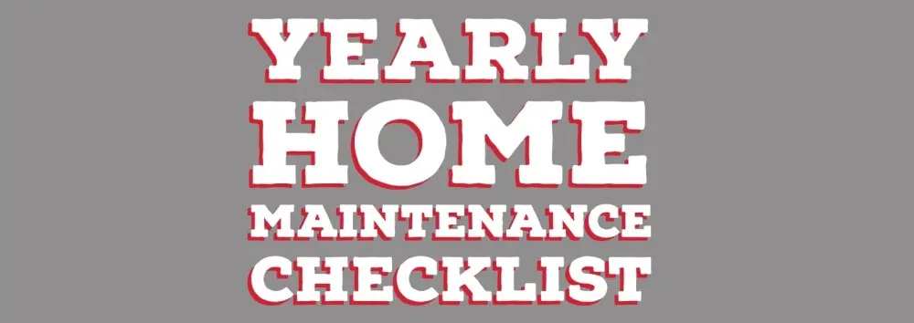 Yearly home maintenance checklist graphic with white lettering and gray background