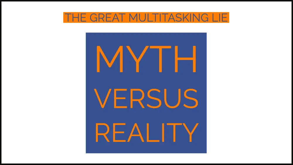 Multitasking myth versus reality blue and orange graphic