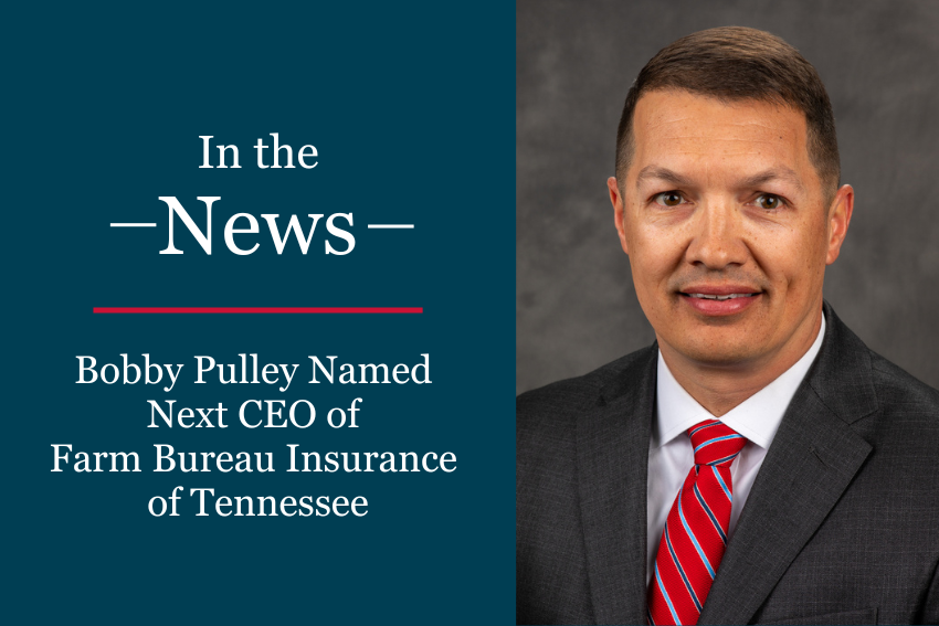 Bobby Pulley announced as new CEO of Farm Bureau Insurance of Tennessee