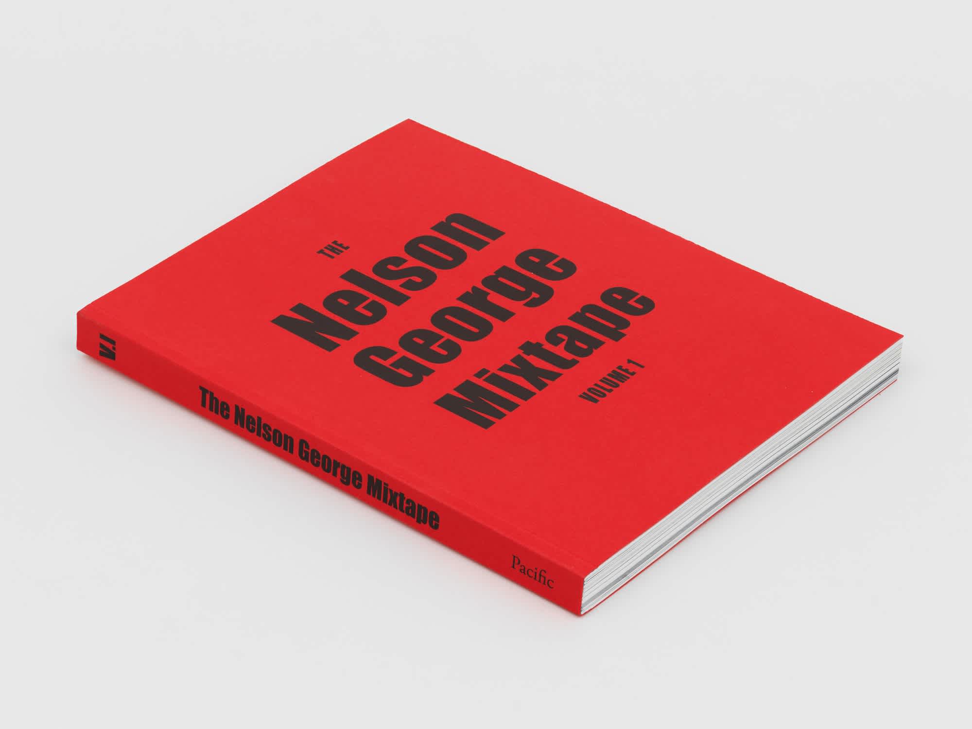 Bright red book with bold, black title, "The Nelson George Mixtape, Vol. 1" on the front cover and spine. The book lays flat on it's back, running diagonally across the plane.