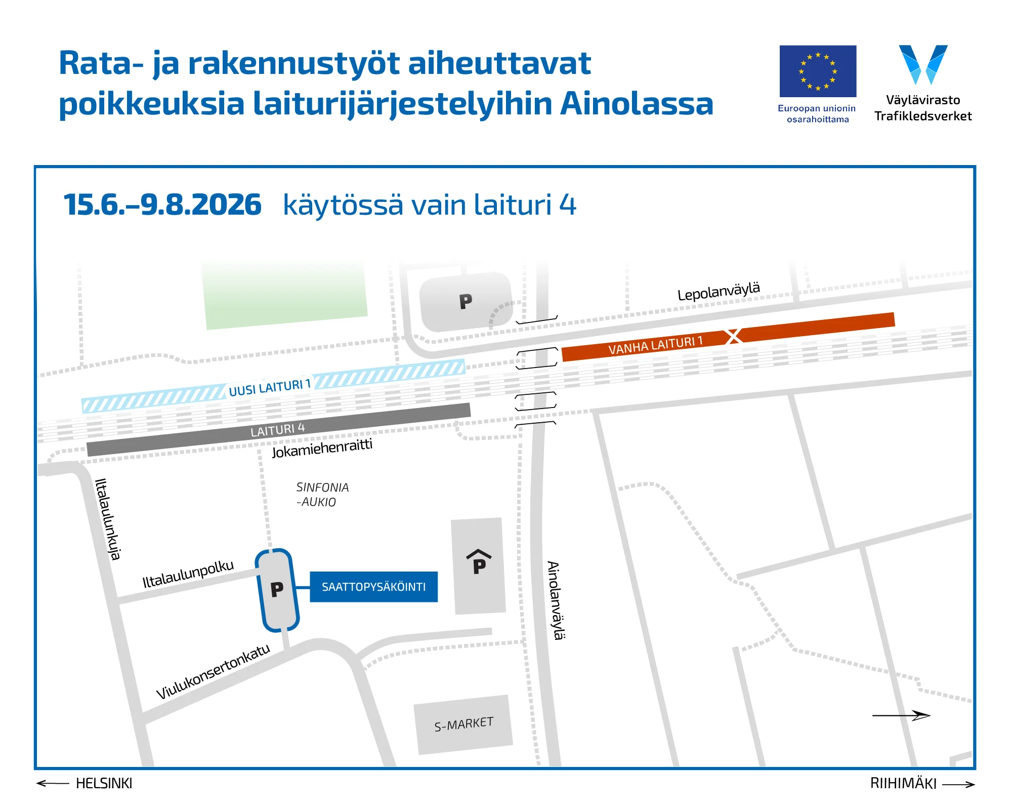 Kuva Ainolan aseman laiturijärjestelyistä 15.6.-9.8. Käytössä on tuona aikana vain laituri 4.