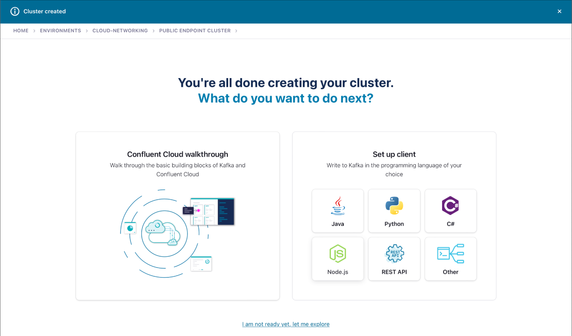 confluent-cloud-networking-you-are-all-done-creating-your-cluster