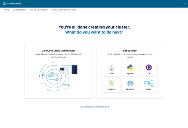 confluent-cloud-networking-you-are-all-done-creating-your-cluster