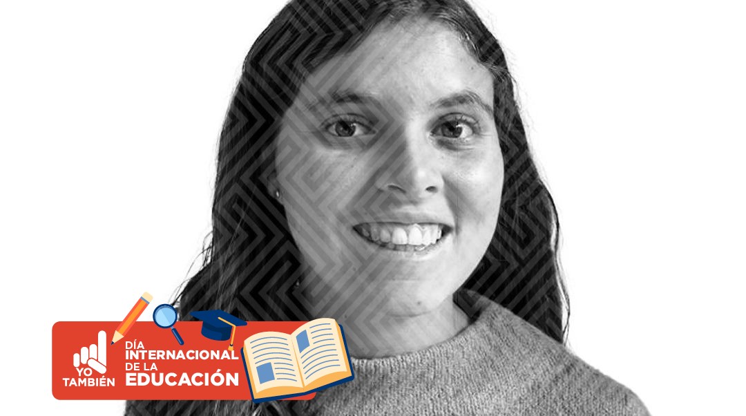 Inés Pintado con el logo de Yo También y el texto: Día Internacional de la Educación