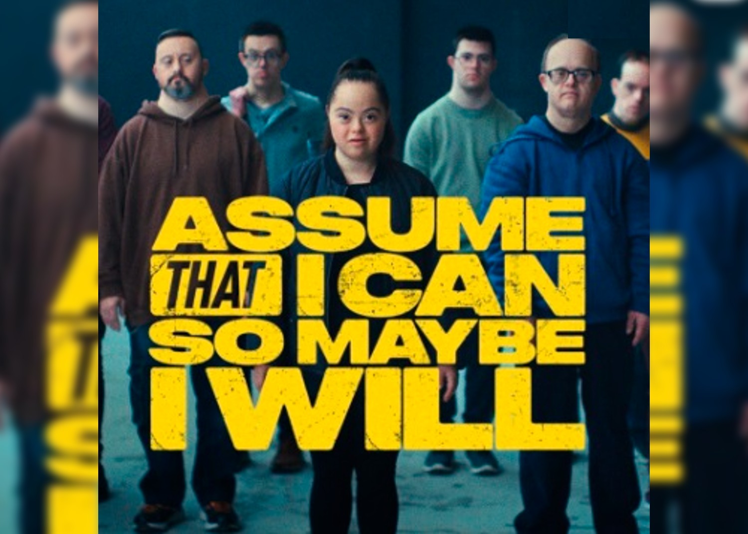 Pantallazo de la campaña Assume tha i can so maybe i will (Asume que puedo y tal vez lo haga) para conmemorar el Día Mundial del Síndrome de Down