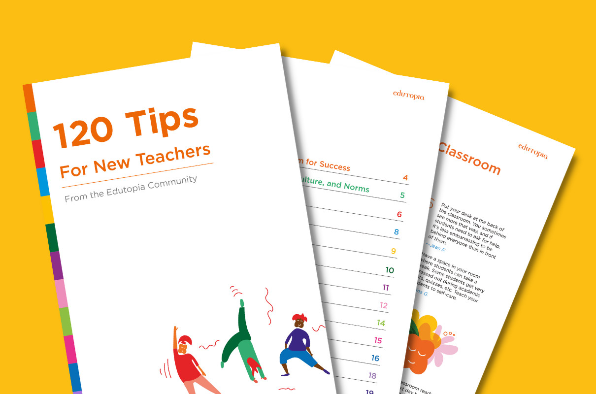 We asked our audience of experienced educators what advice they’d give to those just starting out.