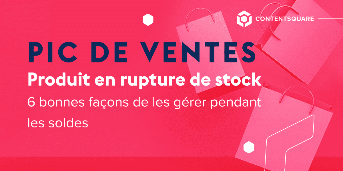Produit en rupture de stock : 6 best practices pendant les soldes
