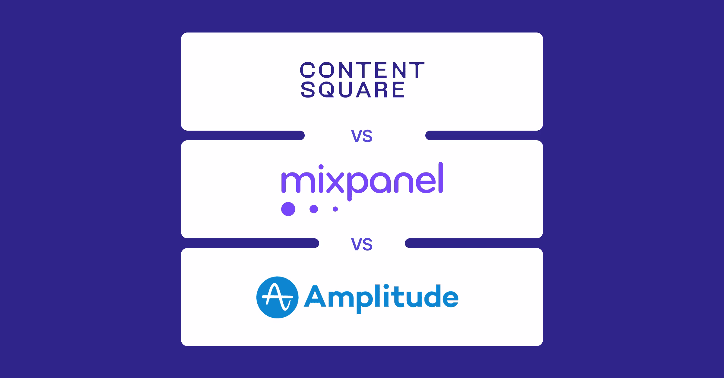[visual] [Blog] Contentsquare vs Amplitude vs Mixpanel