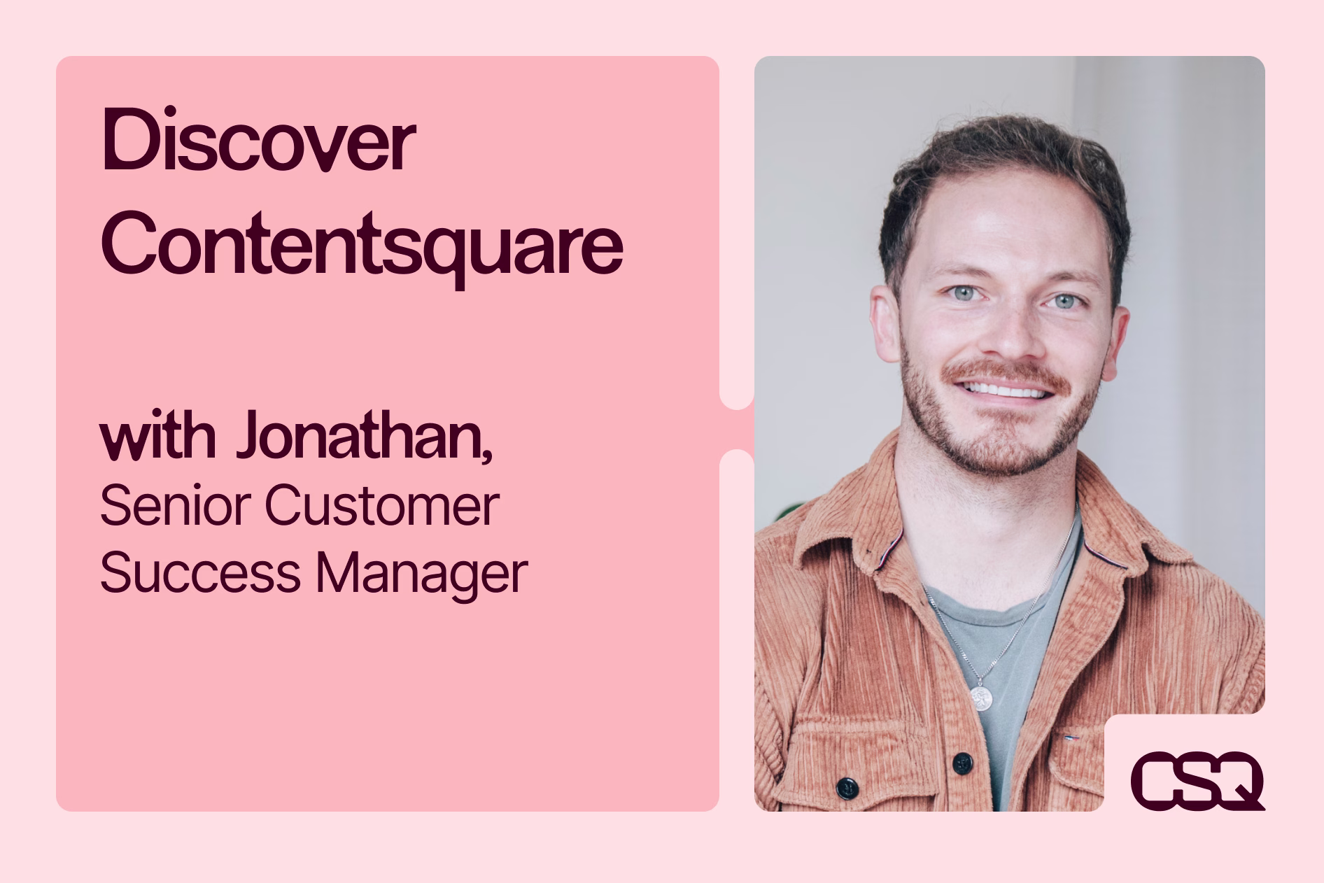 Life At CSQ - Jonathan