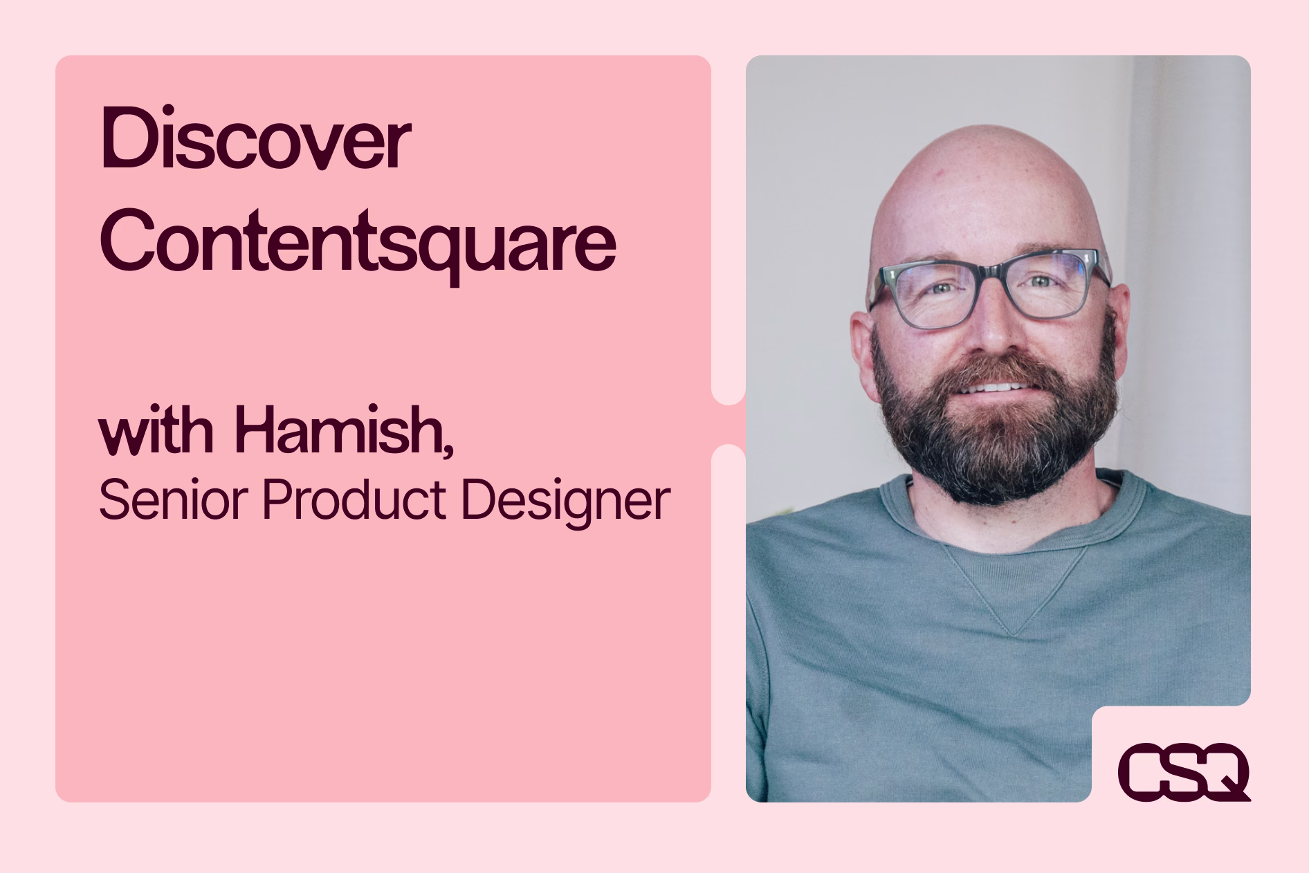Life At CSQ - Hamish