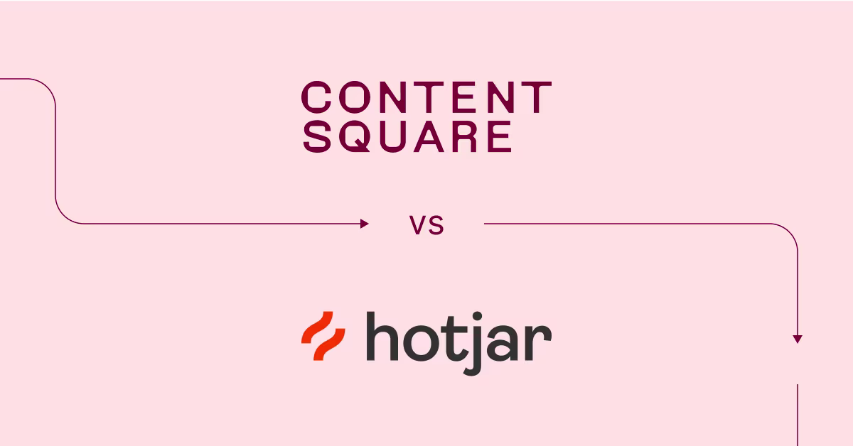 Contentsquare vs Hotjar: which is right for you? — Cover Image