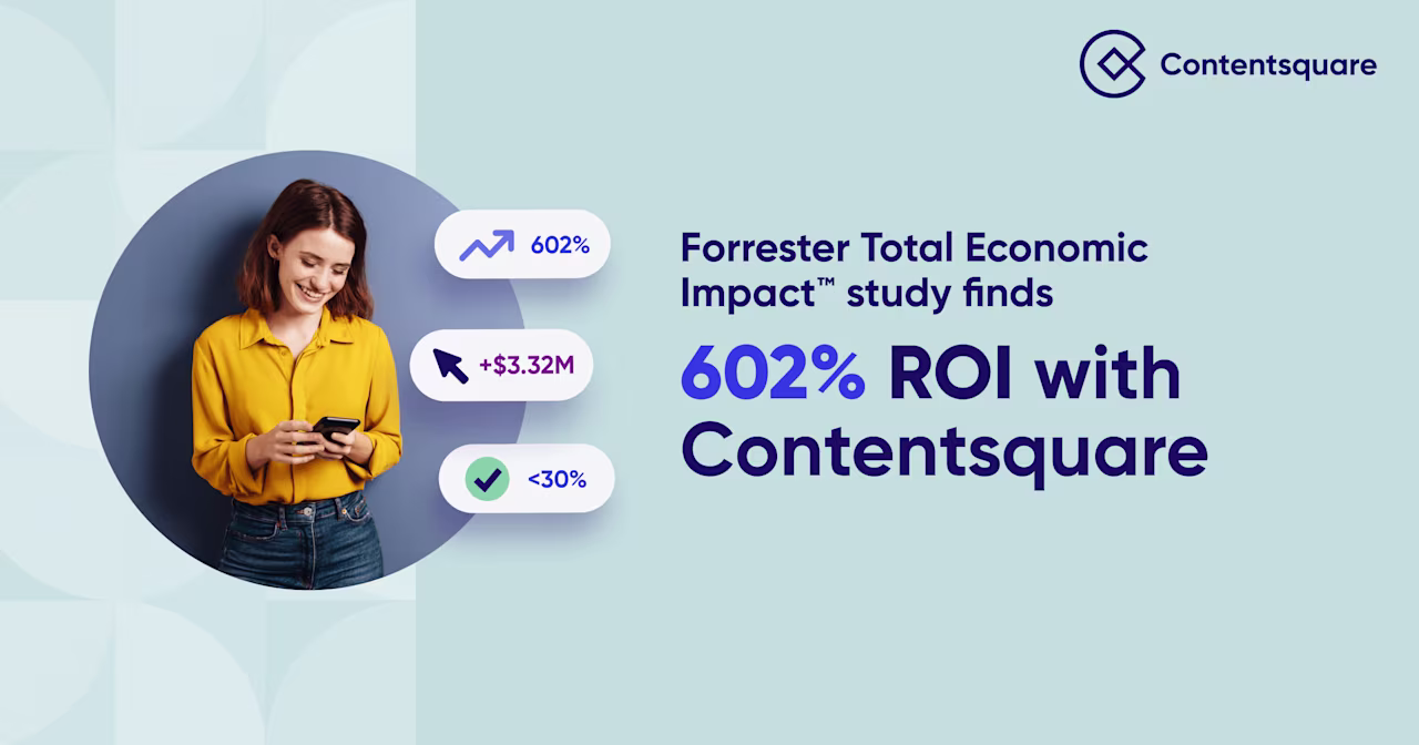 Forrester Total Economic Impact™ study finds 602% ROI with Contentsquare — Cover Image