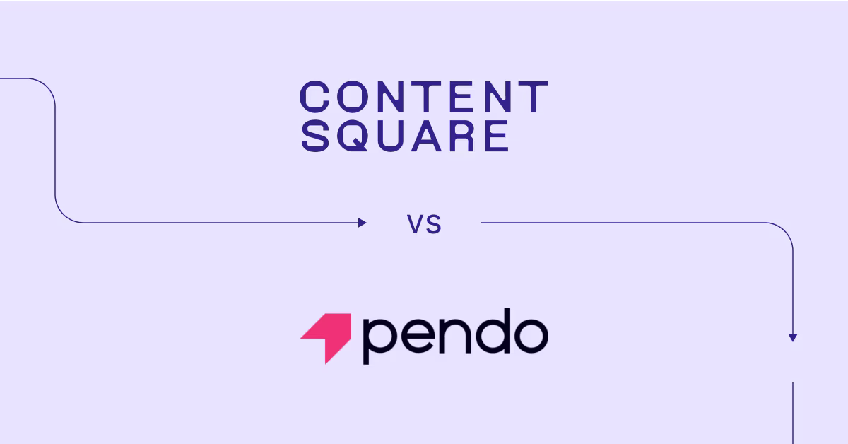 Contentsquare vs. Pendo: which is better for your team? — Cover Image