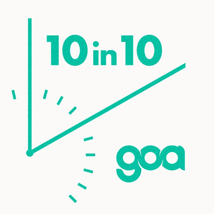 GOA 10 in 10