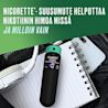 NICORETTE-SUUSUMUTE HELPOTTAA NIKOTIININ HIMOA MISSÄ JA MILLOIN VAIN