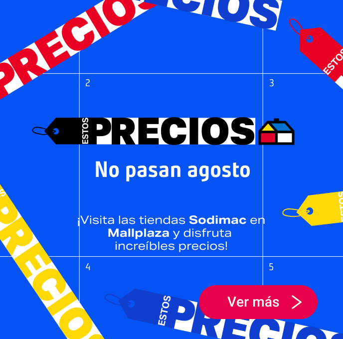 En Sodimac Mallplaza estos precios no pasan agosto