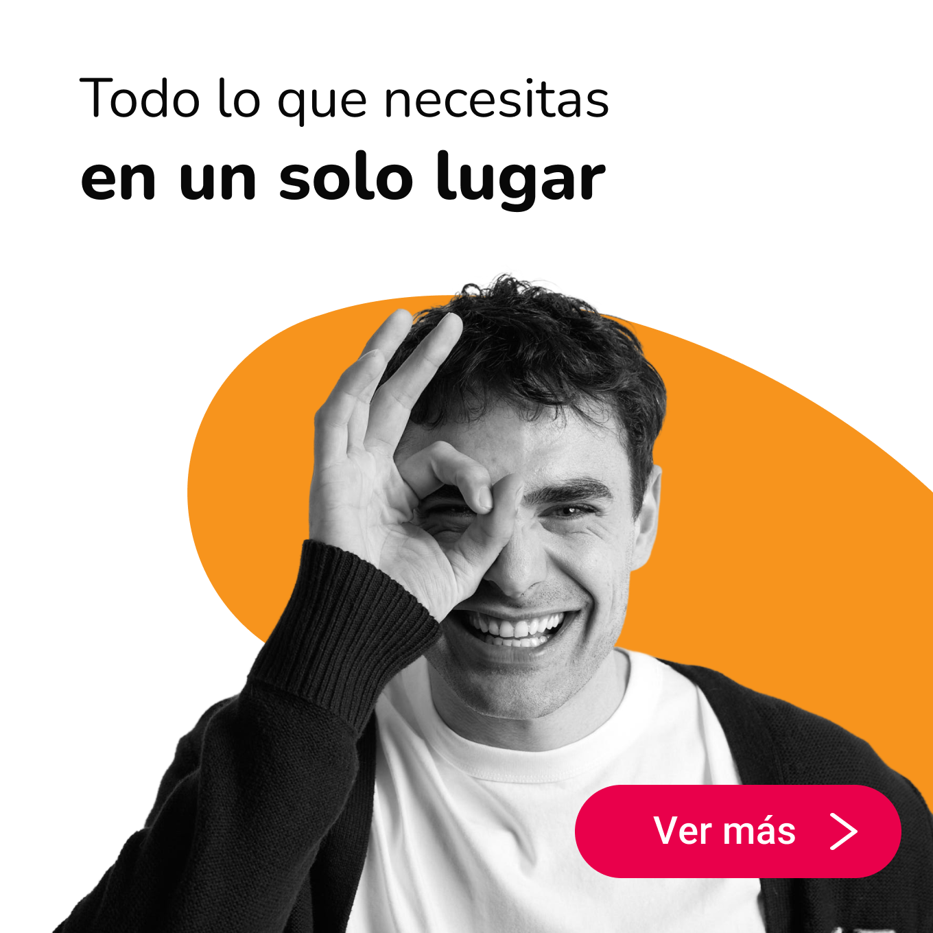 Todo lo que necesitas en un solo lugar