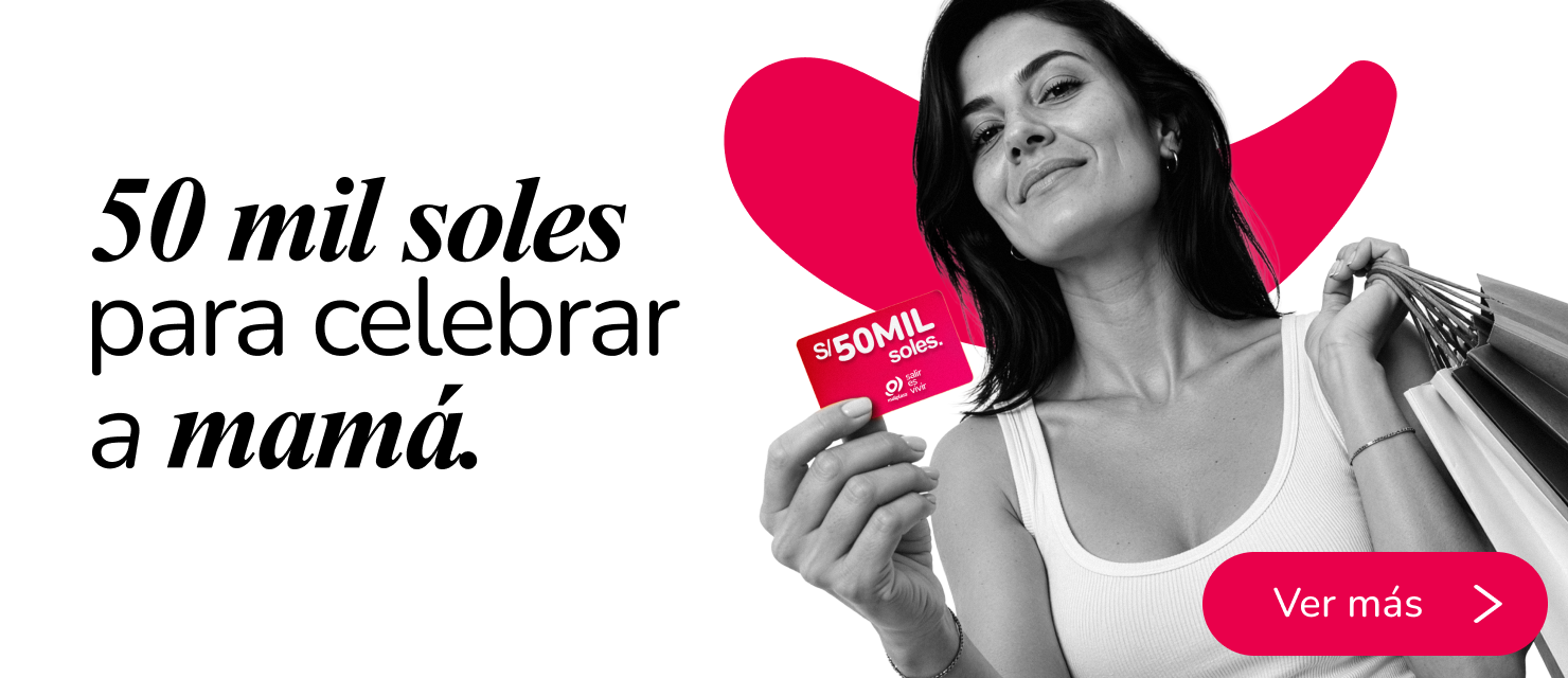 50 mil Soles para celebrar a Mamá