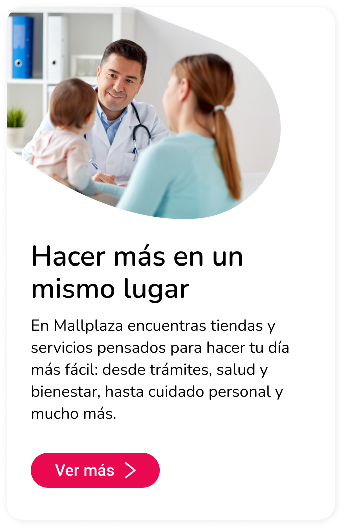 Hacer más en un mismo lugar Mallplaza Trébol