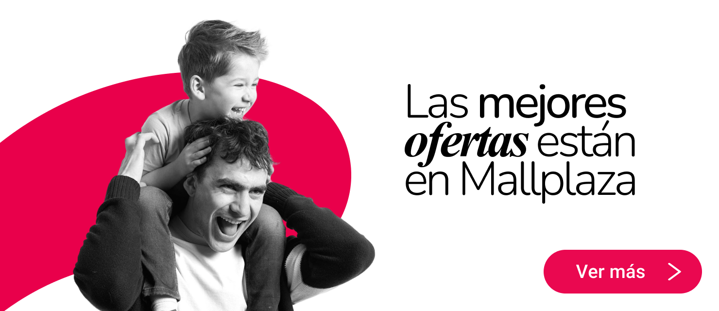Las mejores ofertas están en Mallplaza