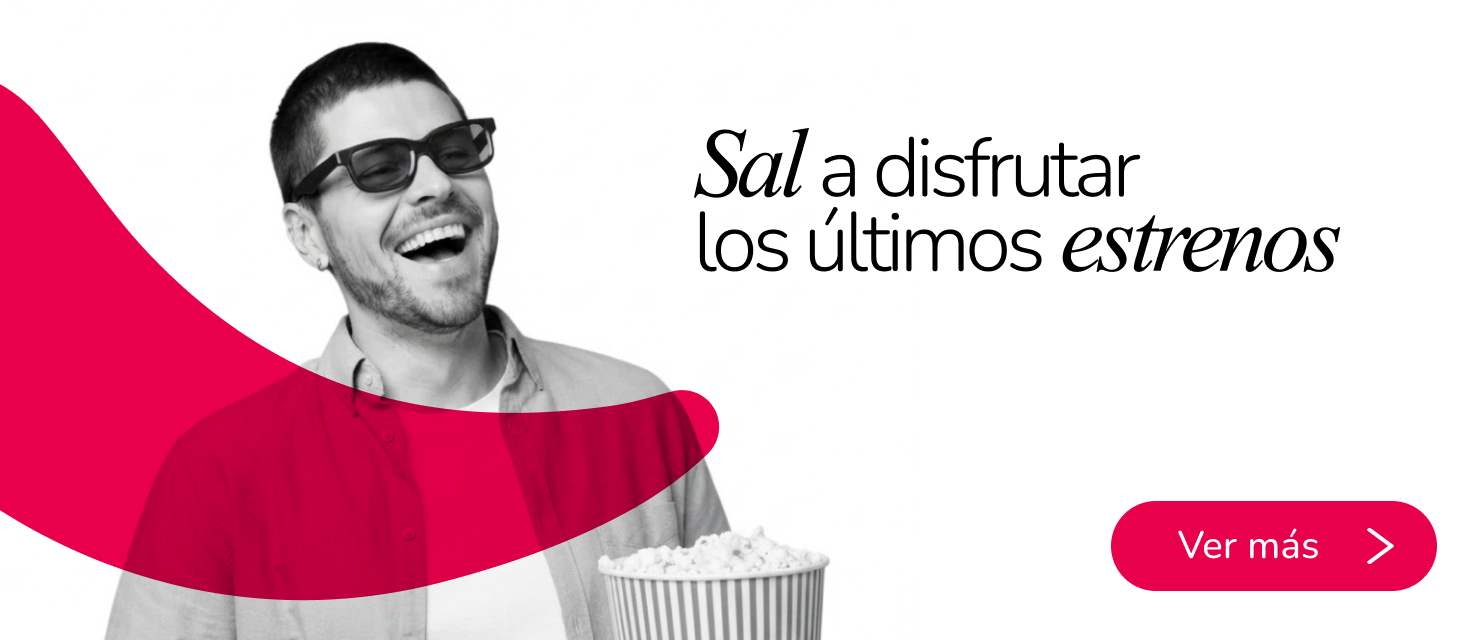 Sal a disfrutar los últimos estrenos en Cinemark