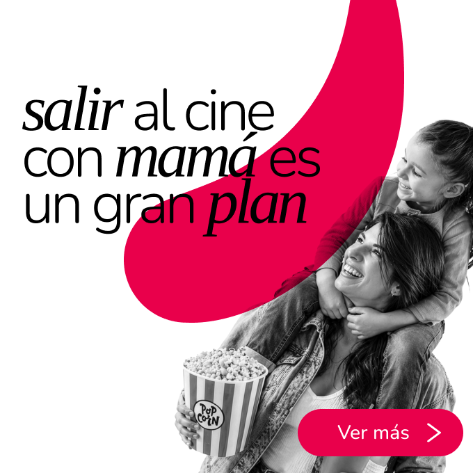 Cine gratis para Mamá