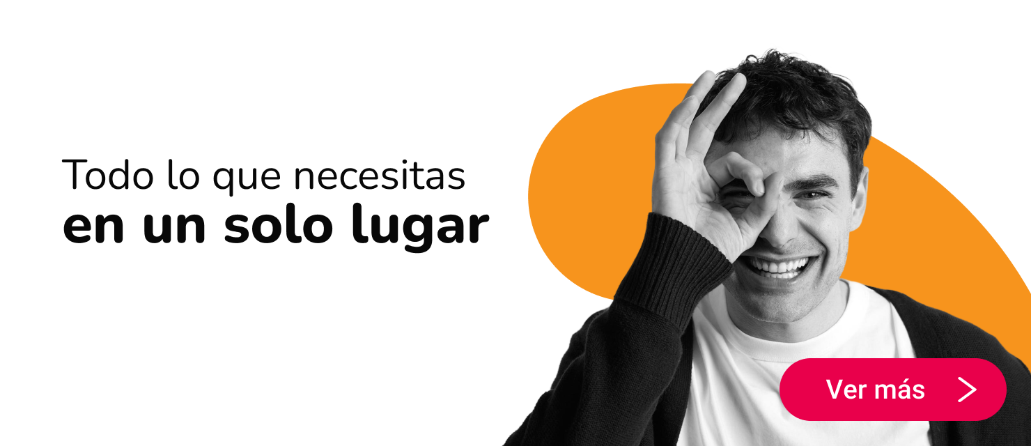 Todo lo que necesitas en un solo lugar