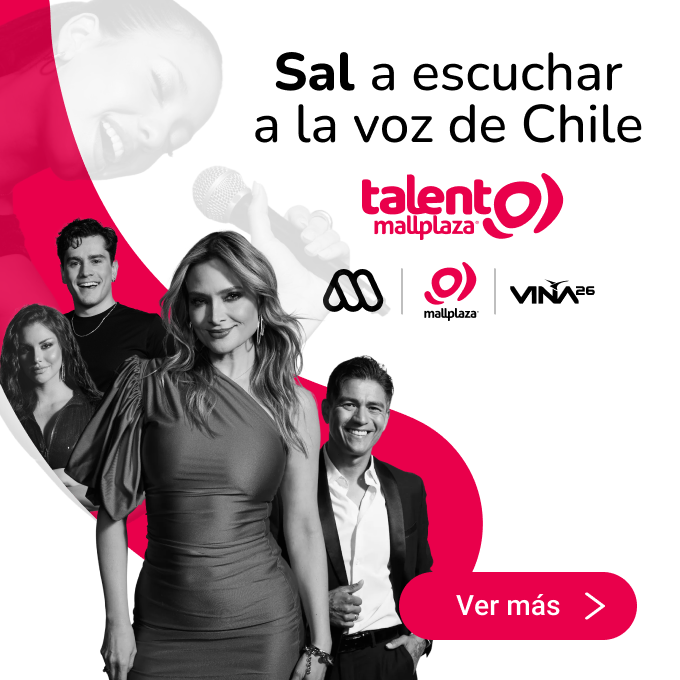 Sal a escuchar la voz de Chile Talento Mallplaza