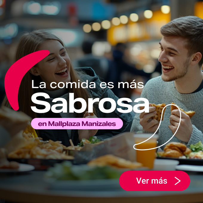 Gastronomía Mallplaza Manizales