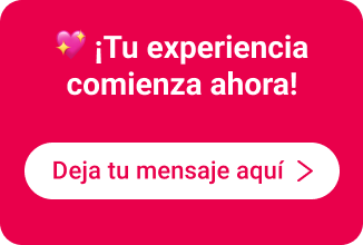 ¡Tu experiencia comienza ahora!