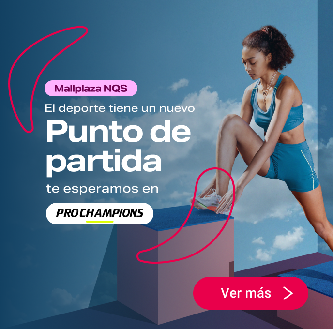 Nueva apertura Prochampions en Mallplaza NQS 2