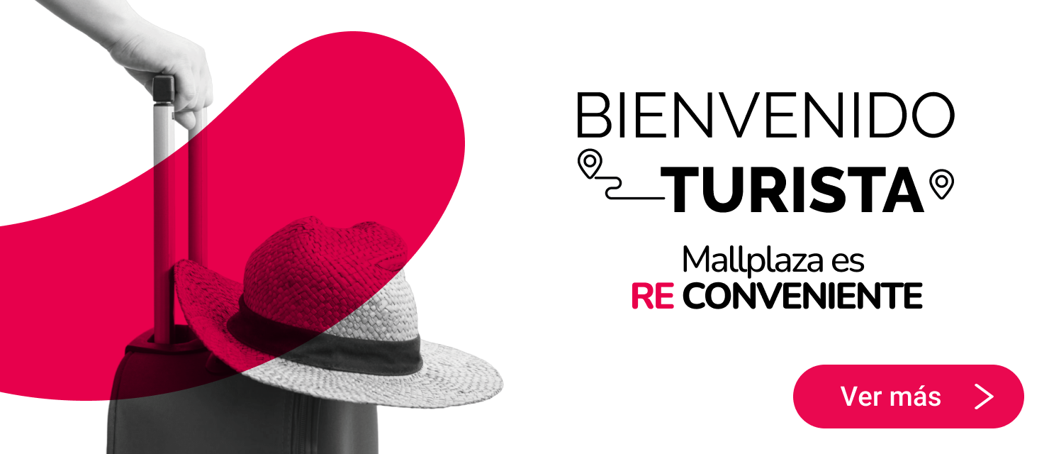 Bienvenido Turista Mallplaza 2025