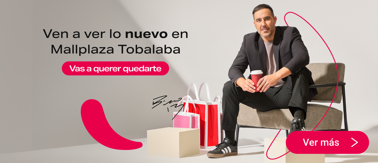 Ven a ver lo nuevo en Mallplaza Tobalaba
