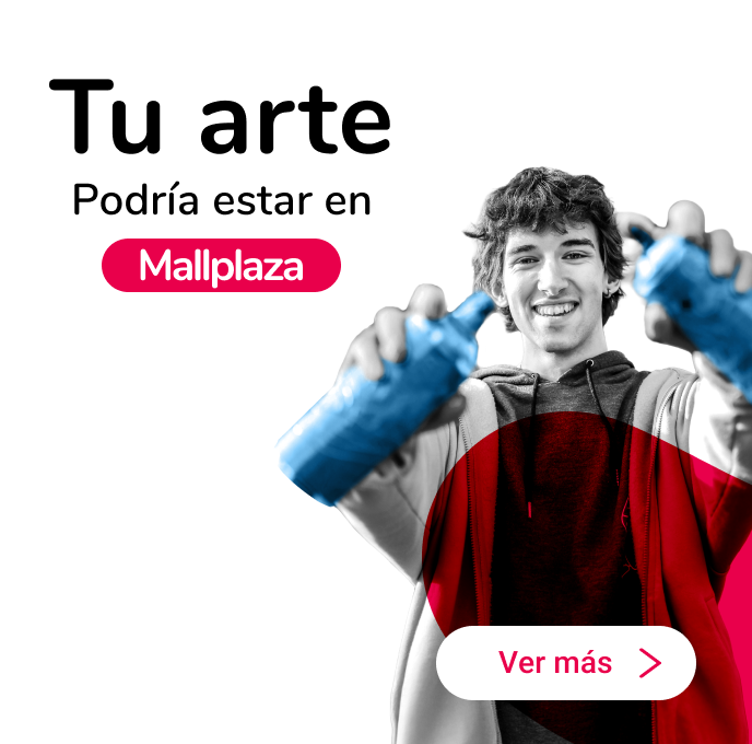 Tu arte podría estar en Mallplaza