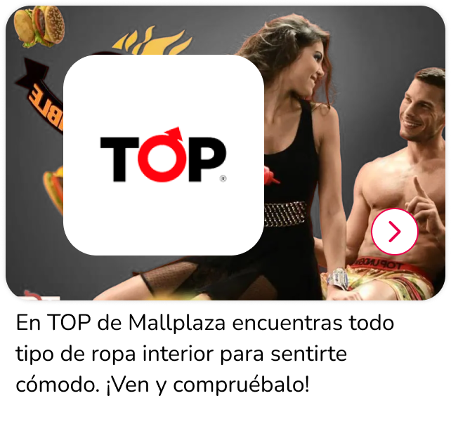 Nueva apertura TOP en Mallplaza