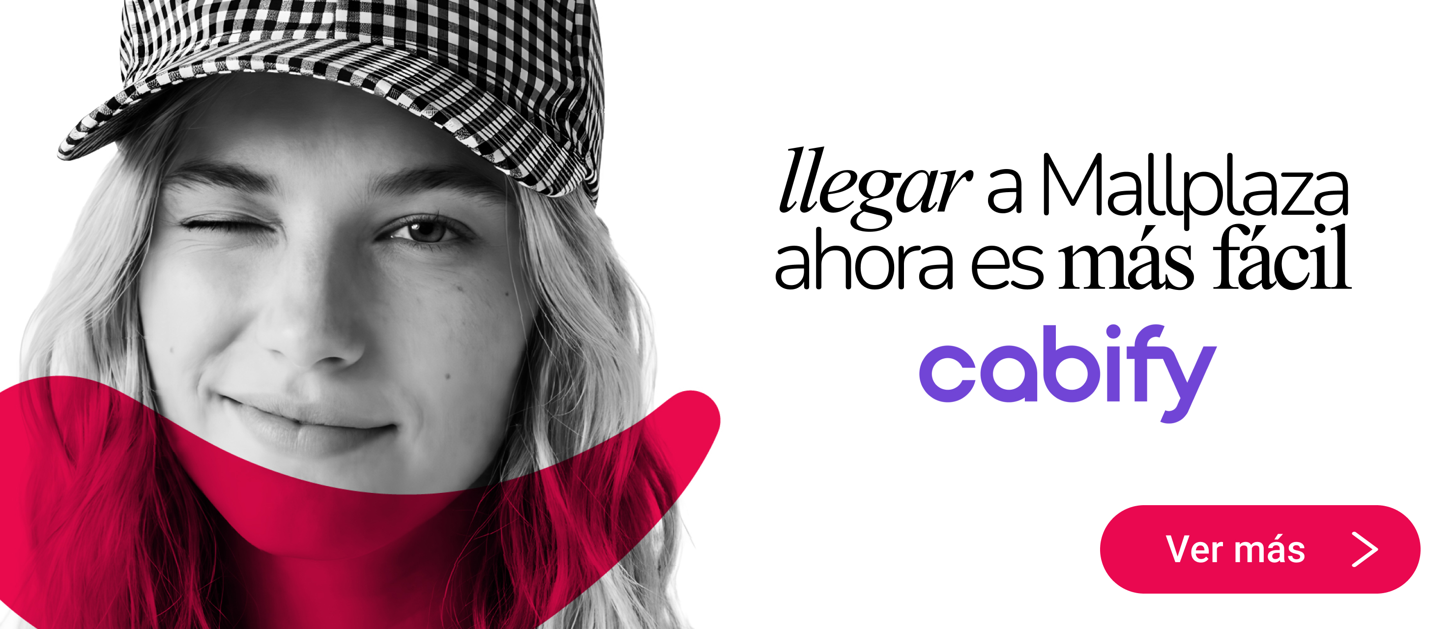 Viaja con Cabify Mallplaza