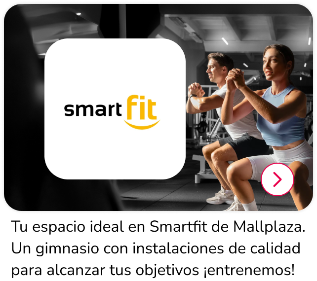 Nueva apertura Smartfit en Mallplaza