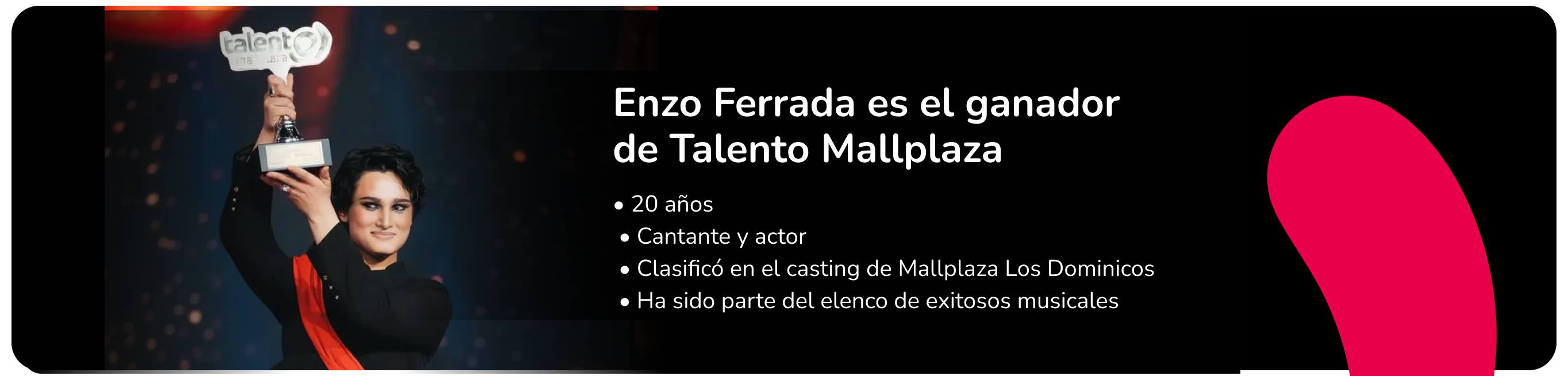 Ganador Talento Mallplaza Enzo Ferrada