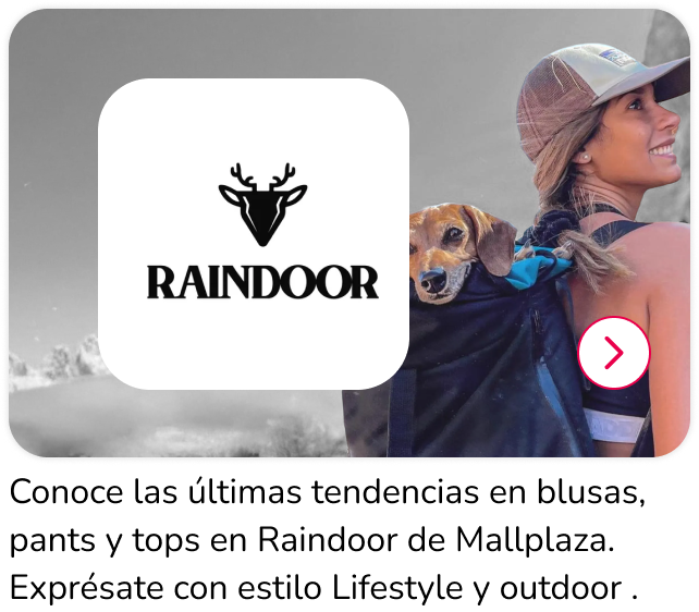 Nueva apertura Raindoor en Mallplaza