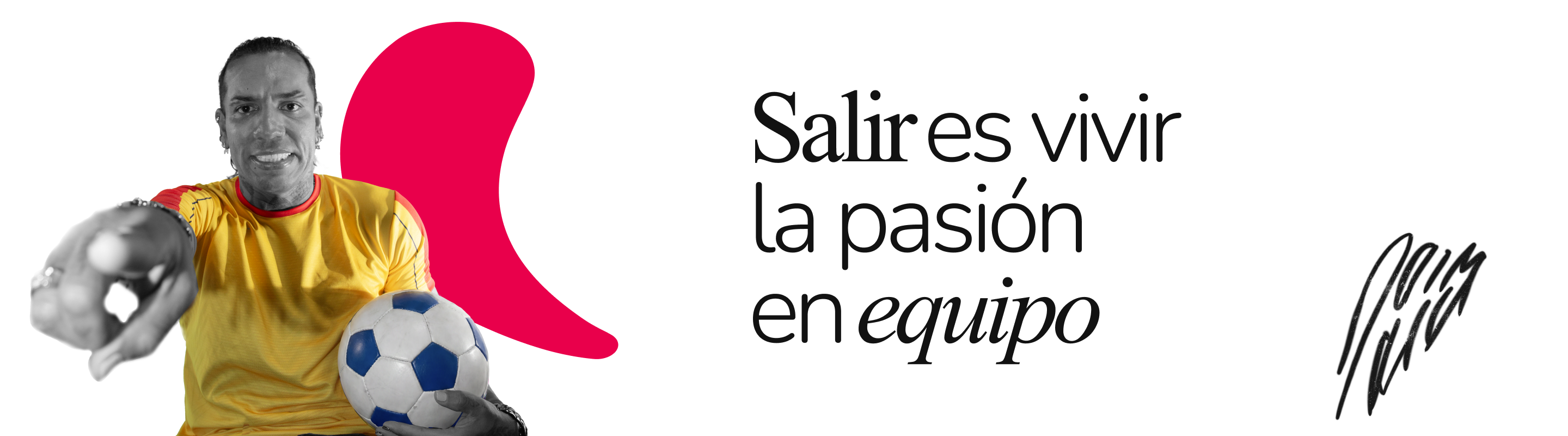 Salir es vivir la pasión en equipo