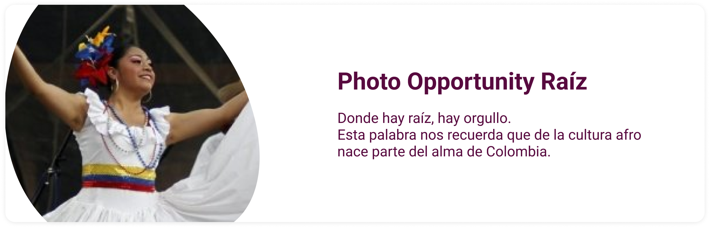 Photo Opportunity Raíz